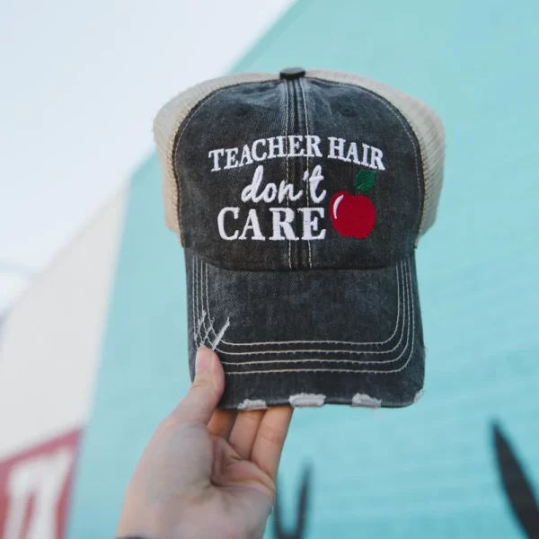 Teacher Hair Don't Care Distressed Trucker Hat